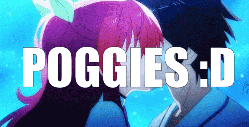a man and a woman kissing with the words poggies : d above them