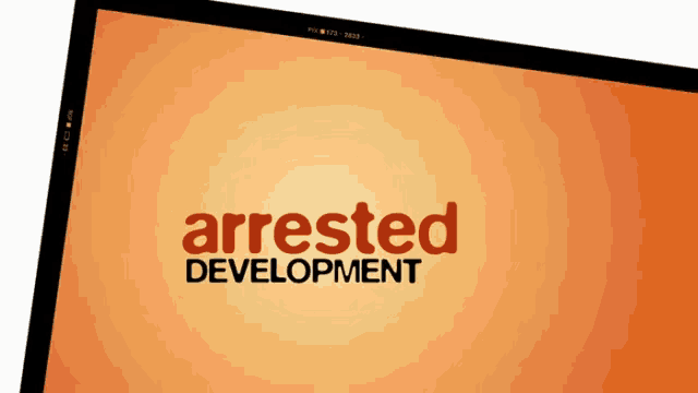 a computer screen shows the words arrested development