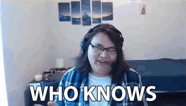 a man wearing headphones and glasses says who knows .