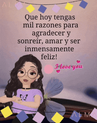 a picture of a girl with the words que hoy tengas mil razones para agradecer
