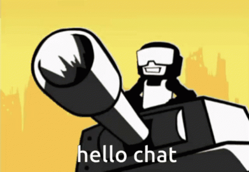 Hello Chat Hello GIF - Hello Chat Hello Tankmen GIFs