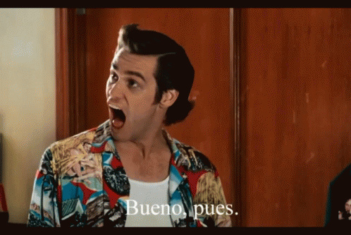 Ace Ventura Bueno GIF - Ace Ventura Bueno Pues GIFs