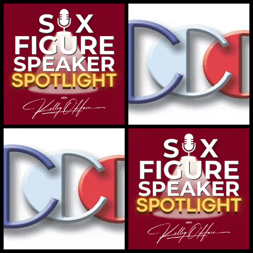 four different logos for six figure speaker spotlight by kelly o'brien