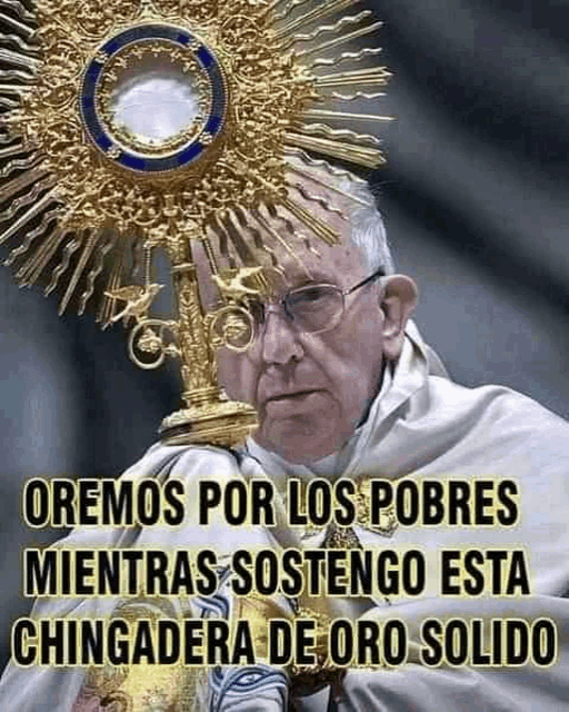 a man in a white robe is holding a gold object with the words oremos por los pobres