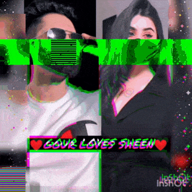 a man wearing sunglasses and a woman wearing a black shirt with the words your loves sheen