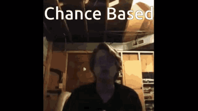 Chance Based GIF - Chance Based GIFs