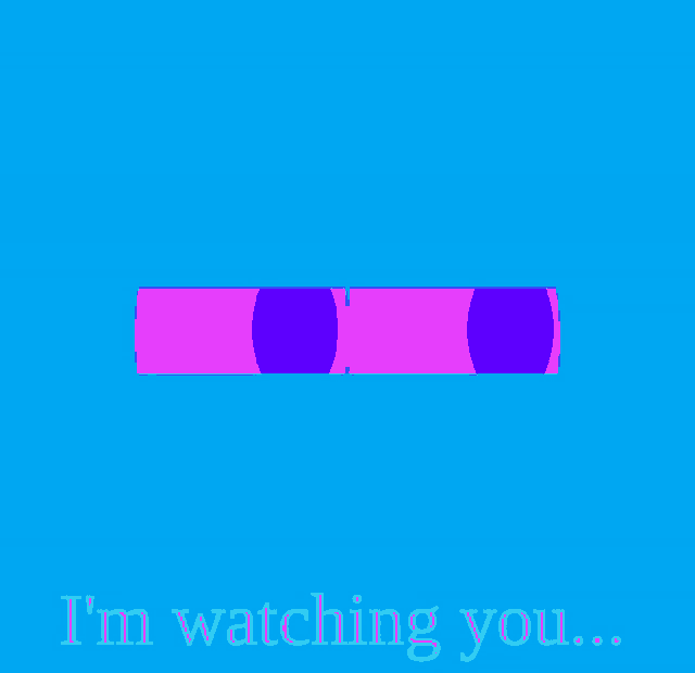 a blue background with the words i 'm watching you written on it