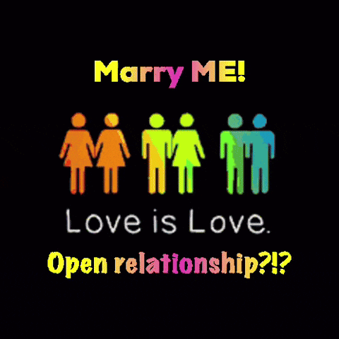 marry me love is love open relationship