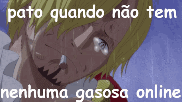 a cartoon of a man crying with the words pato quando nao tem nenhuma gasosa online below him