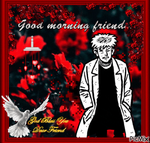a black and white drawing of a man with the words good morning friend