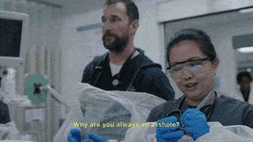 a man and a woman in a hospital room with the words why are you always an asshole on the bottom