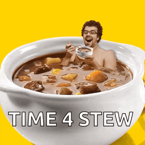 a man in a bowl of soup with the words time 4 stew