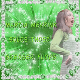 a picture of marcia meyrink solos those greaser flops on a green background