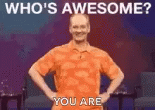 Awesome You GIF - Awesome You Whos Awesome GIFs