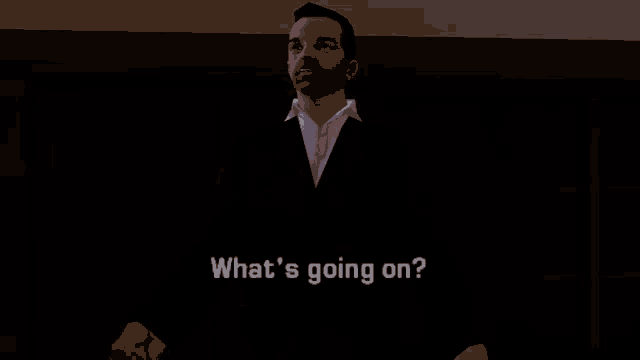 a man in a suit and white shirt is asking what 's going on