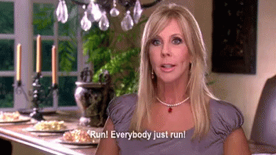 Run GIF - Real Housewives Orange County Run Everybody Run GIFs