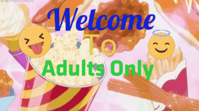 a sign that says " welcome to adults only " on it