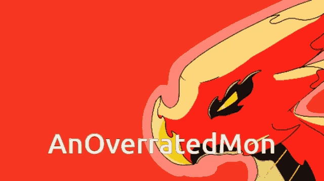 a cartoon of a dragon with the words an overratedmon written below it