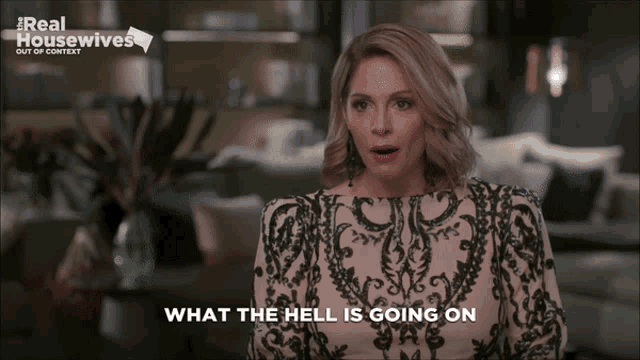 a woman says what the hell is going on in a real housewives video