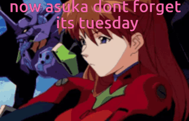 a pixel art of a girl sitting next to a robot with the words now asuka dont forget its tuesday