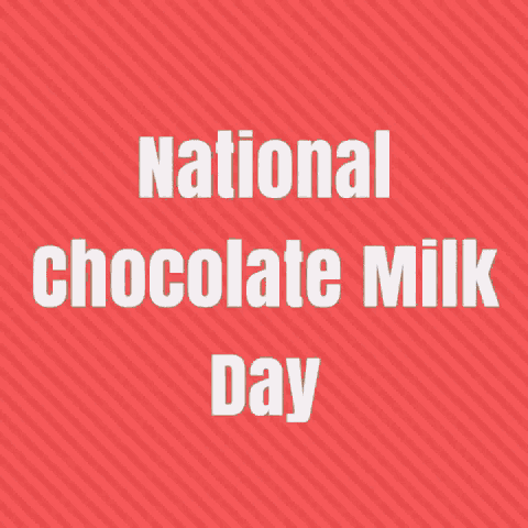 National Chocolate Milk Day GIF - National Chocolate Milk Day GIFs