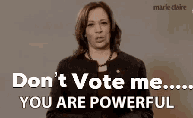 a woman is standing in front of a wall and says `` don 't vote me ... you are powerful '' .