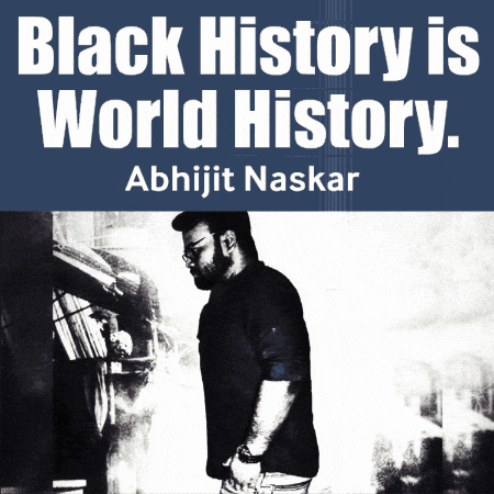 a black and white photo of a man with the words black history is world history