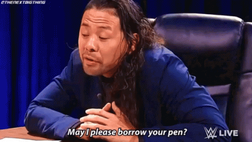 Shinsuke Nakamura May I Please Borrow Your Pen GIF - Shinsuke Nakamura May I Please Borrow Your Pen Borrow GIFs