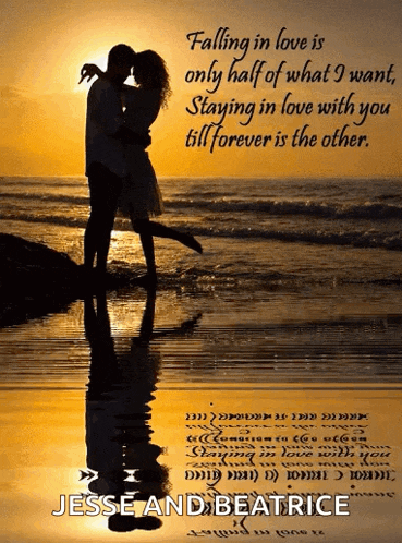 a picture of a man and woman kissing on the beach with a quote by jesse and beatrice