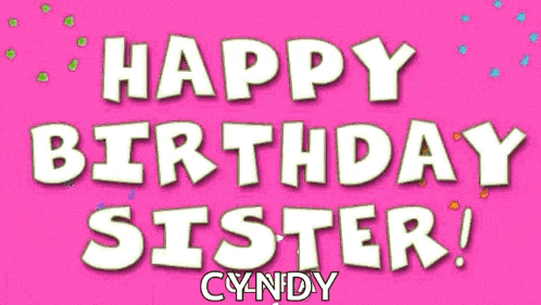 an orange background with the words happy birthday sister cyndy in white letters