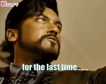 For The Last Time...!.Gif GIF - For The Last Time...! Suriya 24-movie GIFs