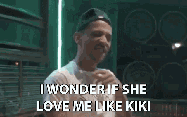 I Wonder If She Love Me Like Kiki GIF - I Wonder If She Love Me Like Kiki Kiki GIFs