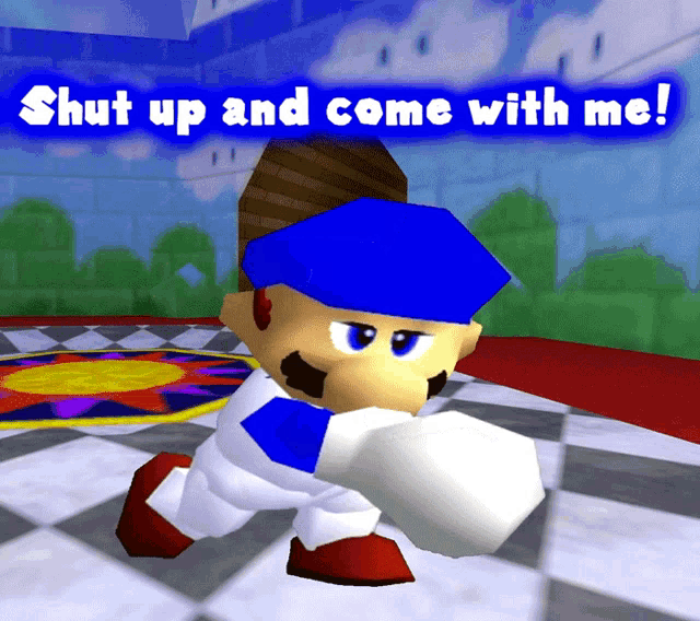 a cartoon character with the words shut up and come with me