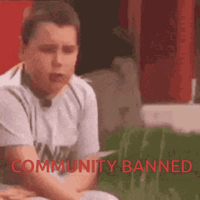 Community Banned GIF - Community Banned Community Banned GIFs