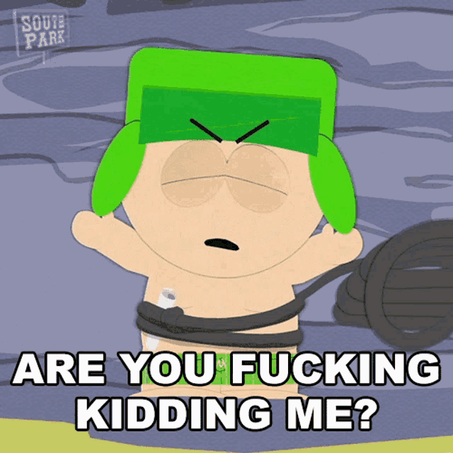 a cartoon character with a green hat is tied up and says are you fucking kidding me