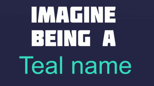 Customname Tealname GIF - Customname Tealname Cmw GIFs