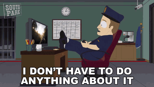 I Dont Have To Do Anything About It South Park GIF - I Dont Have To Do Anything About It South Park S22e7 GIFs