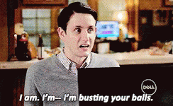 I'M Busting Your Balls GIF - Busting Your Balls Balls Busting GIFs