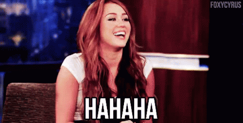 Haha No GIF - Laugh Miley Cyrus GIFs