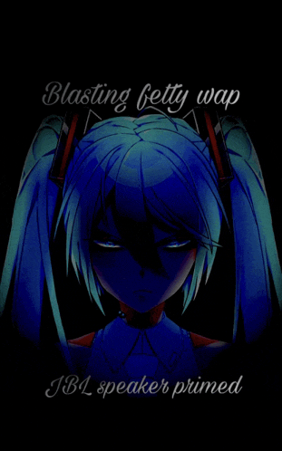 a picture of a girl with blue hair and the words blasting betty wap jbl speaker primed
