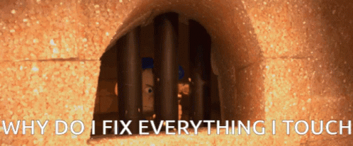 Why Do I Fix Everything I Touch Wreck It Ralph GIF - Why Do I Fix Everything I Touch Fix Everything Wreck It Ralph GIFs