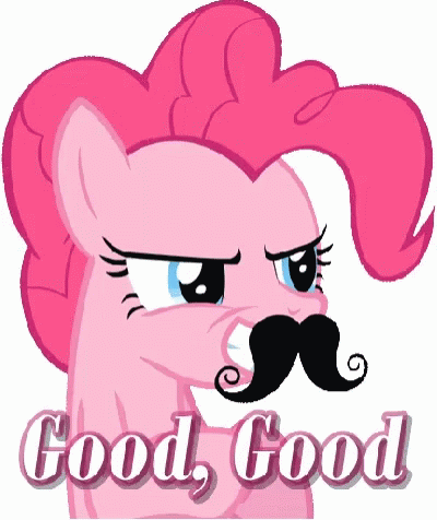 Good Good Mlp GIF - Good Good Mlp Mustache GIFs