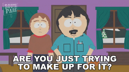 Are You Just Trying To Make Up For It Randy Marsh GIF - Are You Just Trying To Make Up For It Randy Marsh Sharon Marsh GIFs
