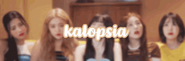 a group of girls are standing next to each other and the word kalopsia is visible