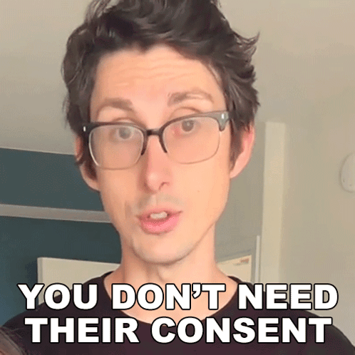 You Dont Need Their Consent Maclen Stanley GIF