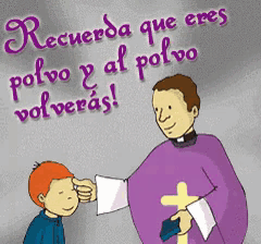 a cartoon of a priest blessing a child with the words recuerda que eres polvo y al polvo volveras