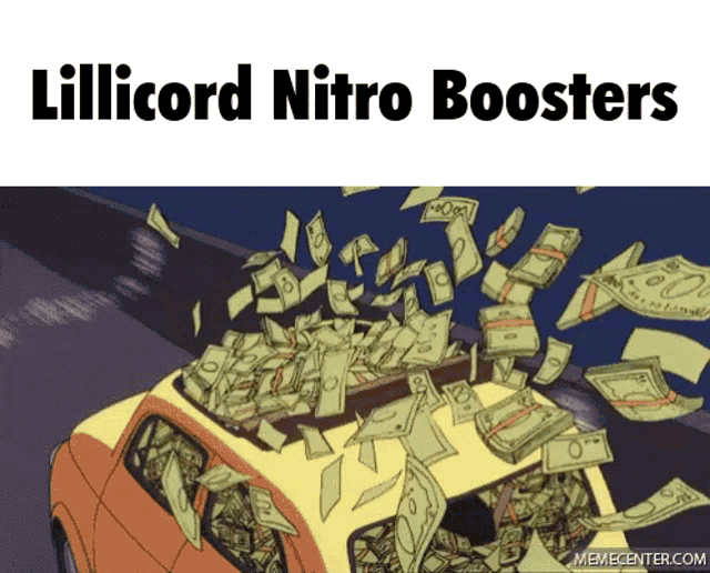 a cartoon of a car being filled with money and the words lillicord nitro boosters