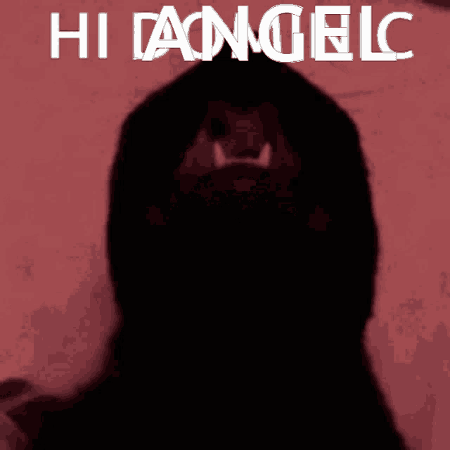 a silhouette of a monster with the words hi angelc written on it