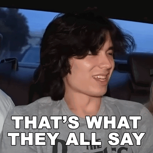 Thats What They All Say Benjamin Spande GIF - Thats What They All Say Benjamin Spande Lofe GIFs