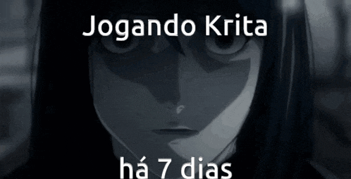a black and white image of a girl with the words jogando krita ha 7 dias below her